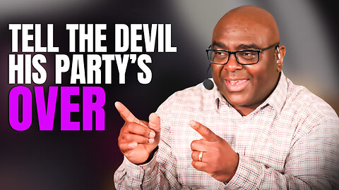 Tell the Devil His Party's OVER - Morning Prayer