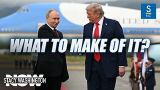 What to Make of Trump and Putin's Meeting in Alaska
