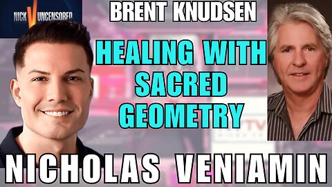 Unlocking Sacred Geometry & Frequency Tech: Brent Knudsen Talks with Nicholas Veniamin