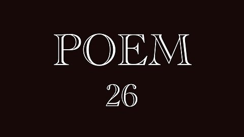 POEM 26