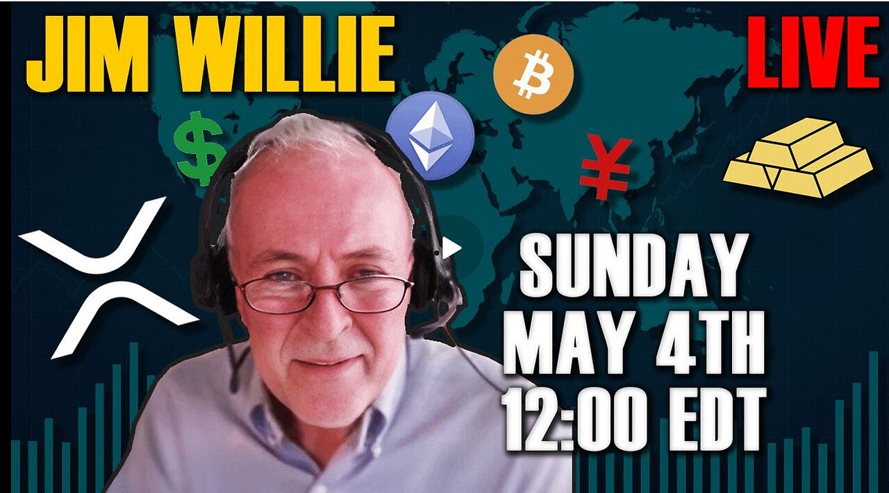 A Discussion With Jim Willie | LIVE Sunday May 4th 2025