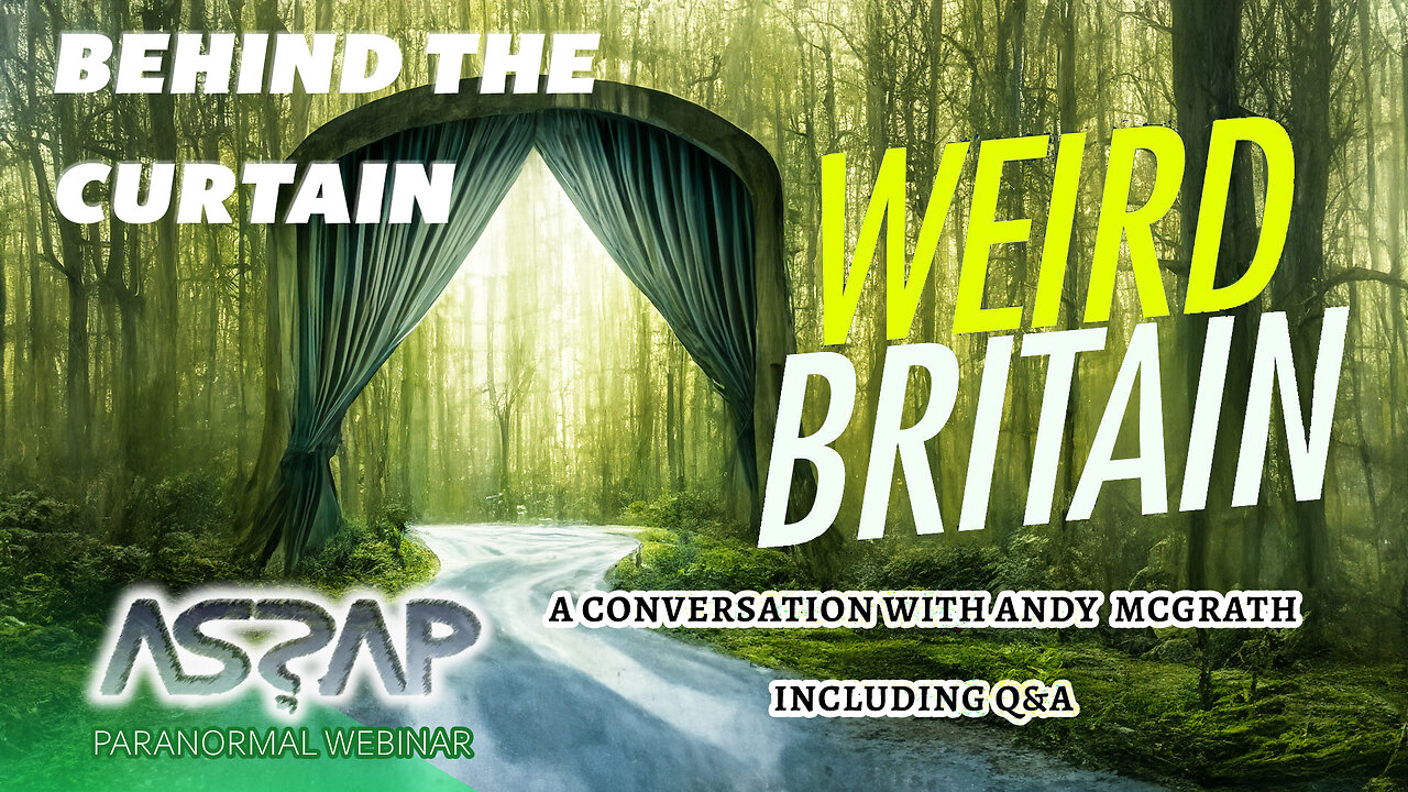 Behind The Curtain Weird Britain | Andy McGrath