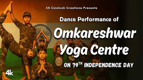 Cultural Dance | Omkareshwar Yoga Centre | Video 2 | 79th Independence Day | AB Cinelook Creations