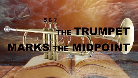 The Trumpet Marks the Midpoint