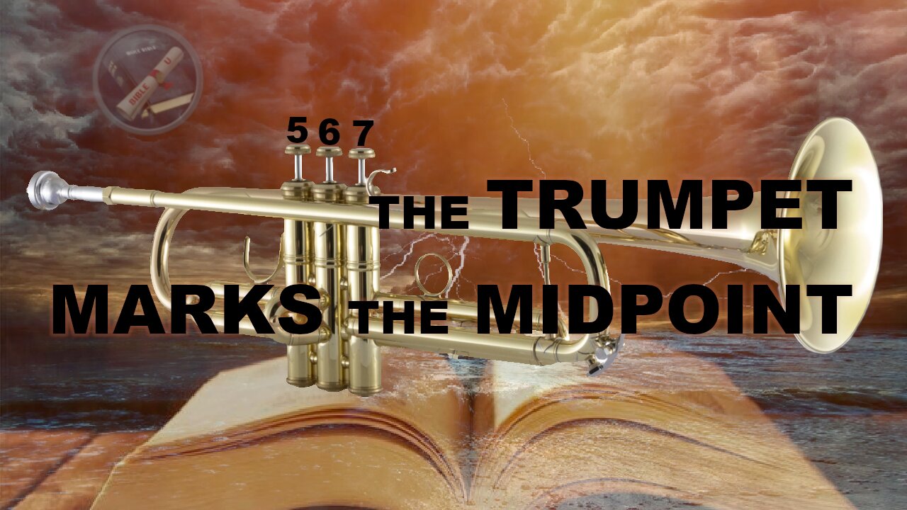 The Trumpet Marks the Midpoint