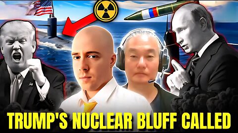 Putin SMASHES Trump's Nuclear Sub Bluff, US War on China Looms w/ Brian Berletic & KJ Noh!