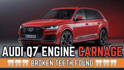2018 Audi Q7 V6 TDI Engine Tear Down - You Won’t Believe What We Found Inside - The Car Edition