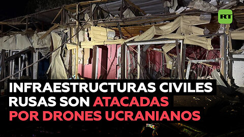 Drones ucranianos atacan infraestructuras civiles en una ciudad rusa