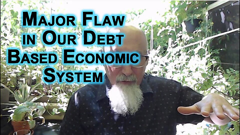 Major Flaw in Our Debt Based Economic System, Credit Is Use as a Weapon To Centralize More Power