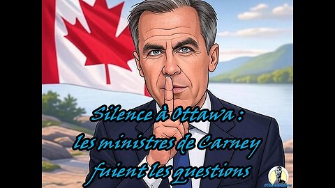 Silence à Ottawa : les ministres de Carney fuient les questions 🇨🇦🎙️