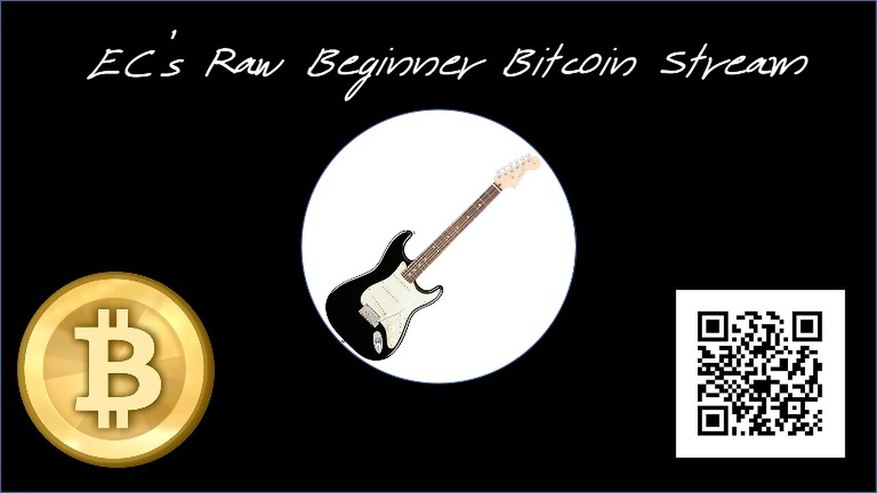 EC's Raw Beginner Bitcoin Stream, Episode 53