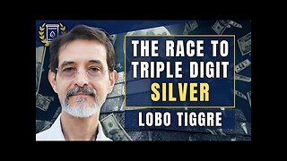 SILVER Could Soar to Triple Digits Within Months - There s Not ENOUGH Physical : Lobo Tiggre