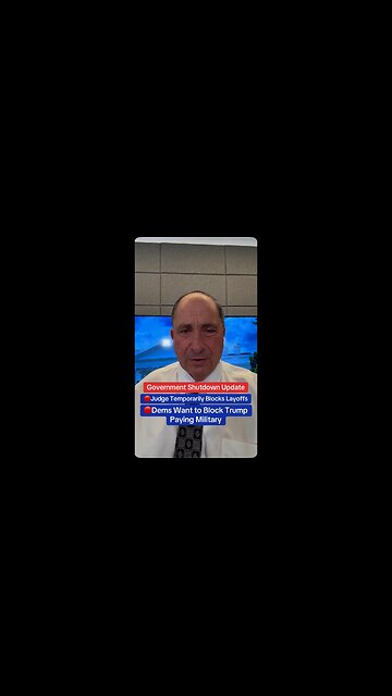 Government Shutdown Update: Judge Temporarily Blocks Layoffs