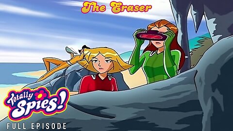 FULL EPISODE - Totally Spies Season 1 - Episode 5: The Eraser 1080p 60fps