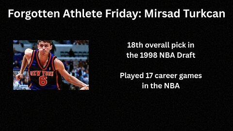 Forgotten Athlete Friday #179: Mirsad Turkcan