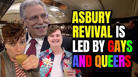 "Unmasking the Truth: Homosexuals & Queers in Leadership at the Asbury Revival Worship"