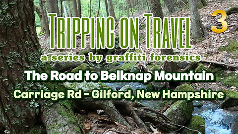 Tripping on Travel: Road to Belknap Mountain 3, Gilford, NH