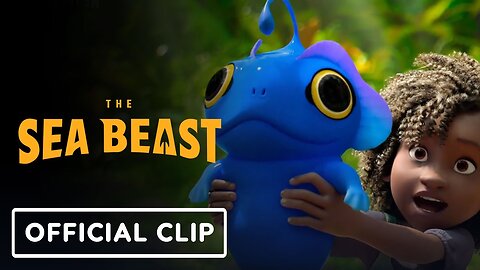 The Sea Beast - Exclusive 'Not a Pet' Clip (2022) Karl Urban, Zaris-Angel Hator, Jared Harris