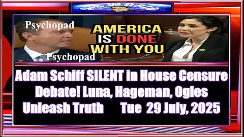 Adam Schiff SILENT in House Censure Debate! Luna, Hageman, Ogles Unleash Truth