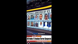 Breaking: ICE Arrests 11 Iranian Nationals with Suspected Terrorist Ties