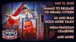 Hamas To Release US-Israeli Citizen, US and Iran Hold More Talks, India-Pakistan Ceasefire, and More
