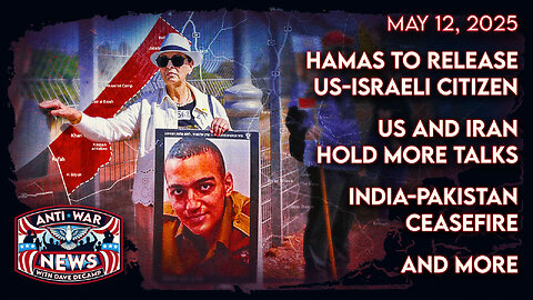 Hamas To Release US-Israeli Citizen, US and Iran Hold More Talks, India-Pakistan Ceasefire, and More
