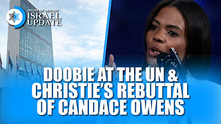 Doobie at the UN and Christie’s Rebuttal of Candace Owens