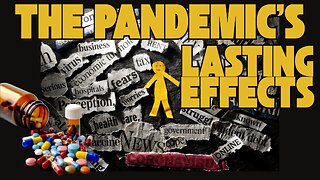 The Pandemic's Lasting Effects! How It Killed MORE Than People!