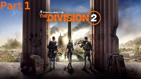 Tom Clancy's The Division 2 - Welcome To DC