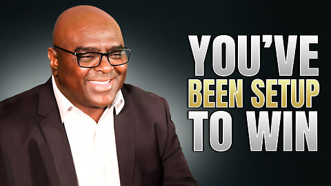 You’ve Been Setup to Win - Morning Prayer