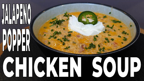 JALAPENO POPPER CHICKEN SOUP