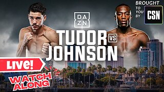 Boxing: Tudor vs Johnson | CSN Fight Night