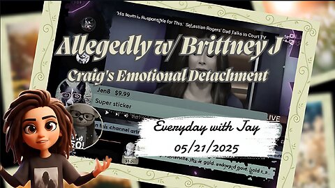 Everyday with Jay: Craig's Emotional Detachment 🤔