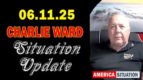 Charlie Ward Situation Update June 11: "Charlie Ward Daily News With Paul Brooker & Warren Thornton"