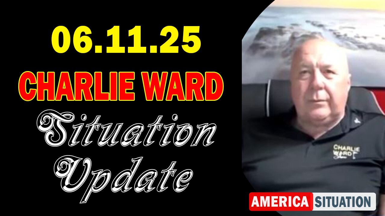 Charlie Ward Situation Update June 11: "Charlie Ward Daily News With Paul Brooker & Warren Thornton"