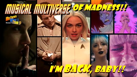 Ep 28: The Star Trek MULTIVERSE, MUSICALS, and Other RANDOM MUSINGS" (Mild Spoilers)