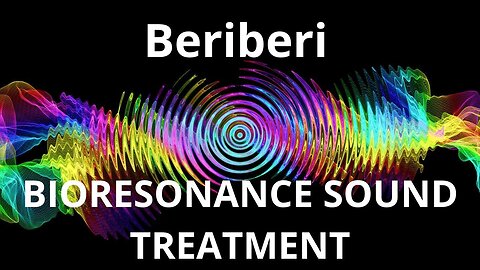 Beriberi _ Sound therapy session _ Sounds of nature