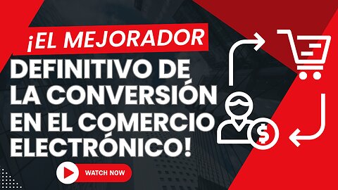 E540 [Español]:🎙️¡EL MEJORADOR DEFINITIVO DE LA CONVERSIÓN EN EL COMERCIO ELECTRÓNICO!