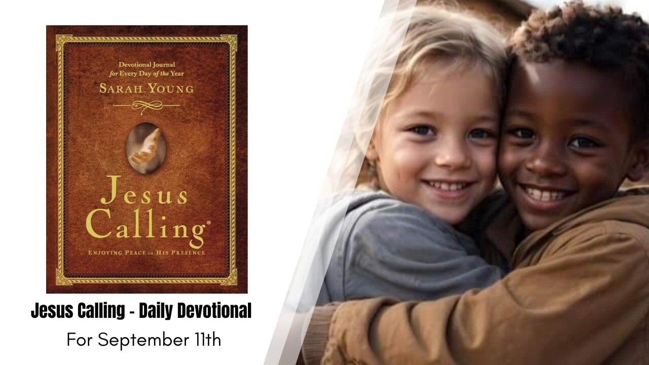 Daily Devotional - Jesus Calling - September 11th