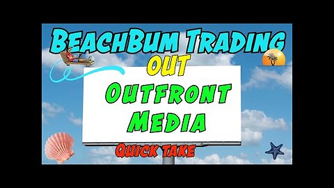 OUT | Outfront Media | Quick Take
