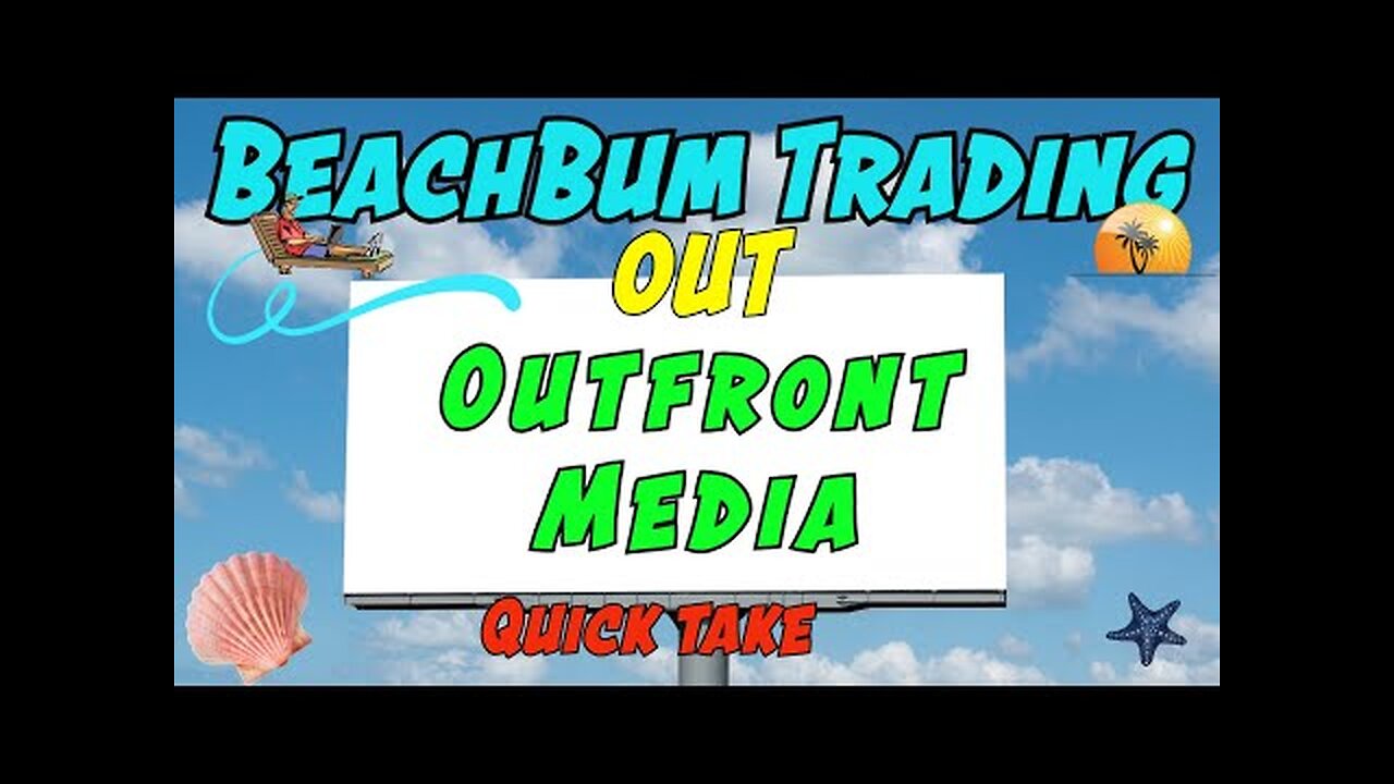 OUT | Outfront Media | Quick Take