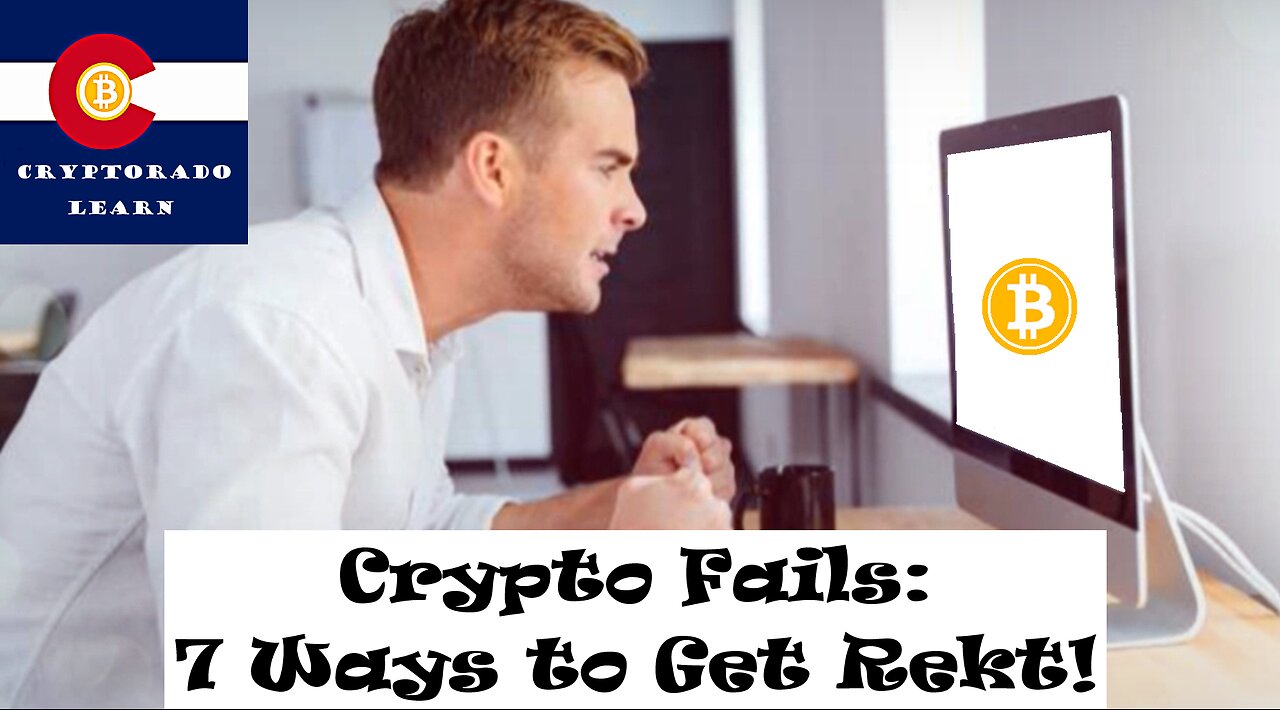 Crypto Fails: 7 Ways to Get Rekt!