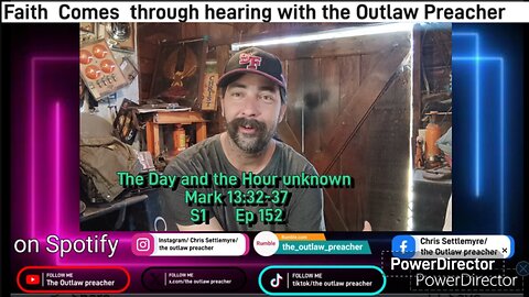 The Day and the Hour unknown Mark 13:32-37 S1 Ep 152