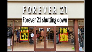 Forever 21 to close down no buyer found