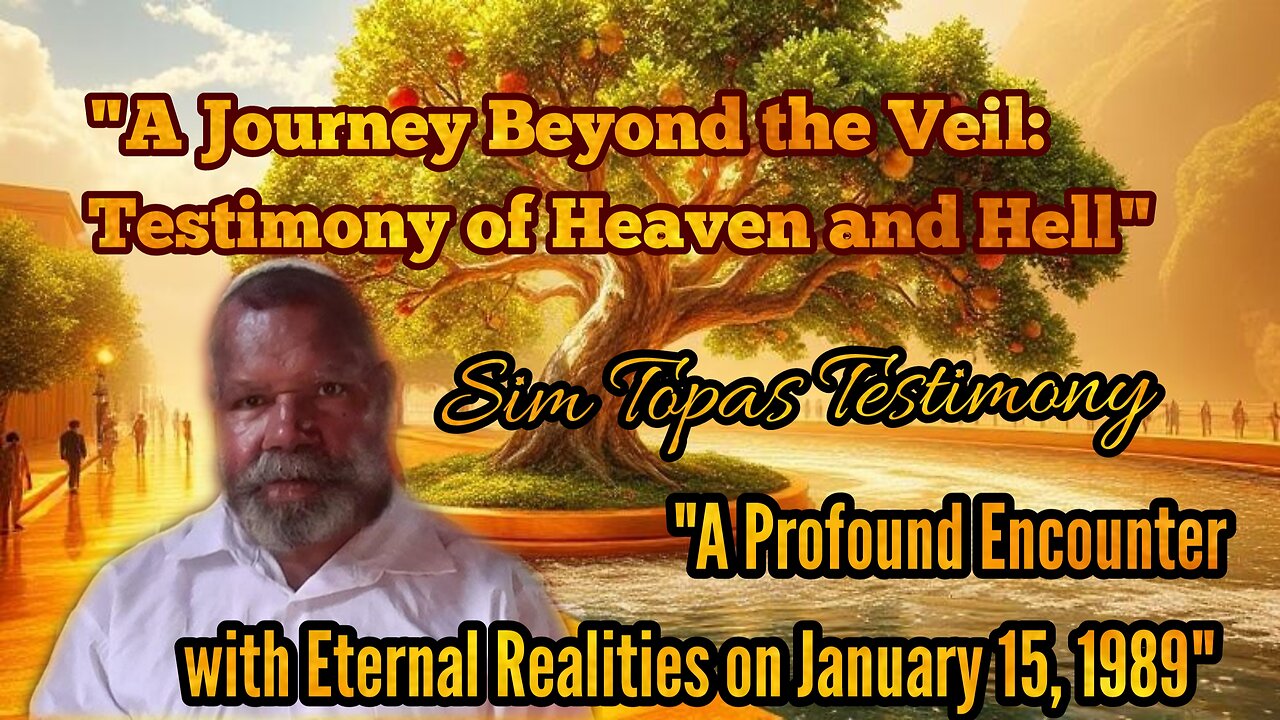 "A Journey Beyond the Veil: Testimony of Heaven and Hell"