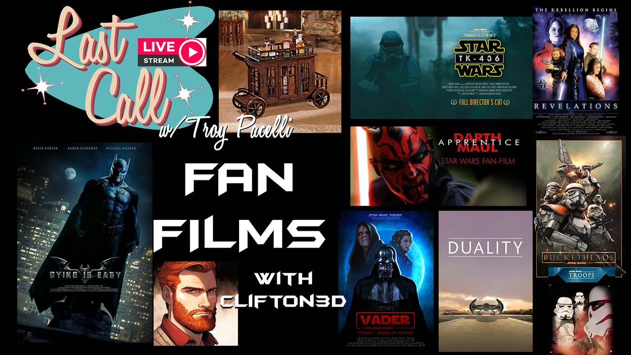 Last Call – Fan Films with Clifton3D