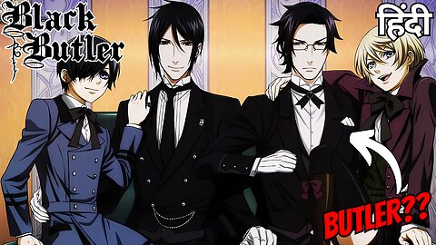 Black Butler Season 2 Hindi Recap | The Darkest Chapter Yet!