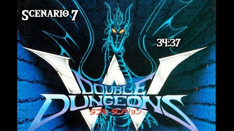 Double Dungeons - Scenario 7 - Complete 34:37