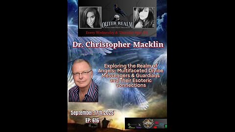 Exploring The Realm of Angels, Esoteric Connections, Fallen Angels with Dr. Christopher Macklin