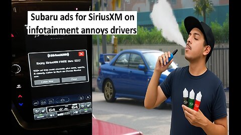 Subaru puts pop up ads with Sirius XM in infotainment screen